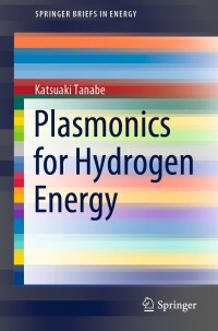 Cover image: Plasmonics for Hydrogen Energy 9783030882747