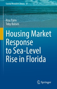 表紙画像: Housing Market Response to Sea-Level Rise in Florida 9783030884345