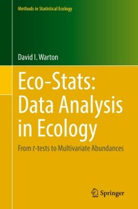 Cover image: Eco-Stats: Data Analysis in Ecology 9783030884420