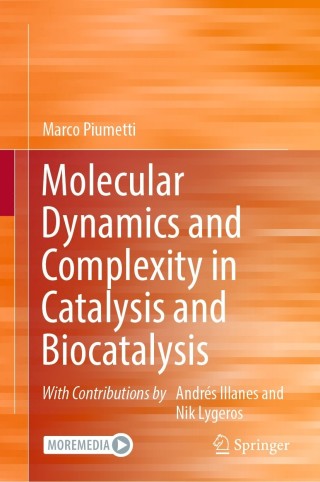 表紙画像: Molecular Dynamics and Complexity in Catalysis and Biocatalysis 9783030884994