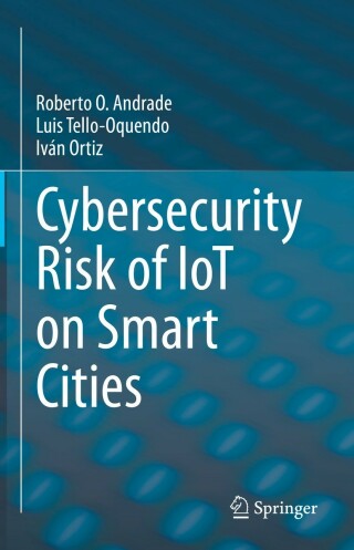 Titelbild: Cybersecurity Risk of IoT on Smart Cities 9783030885236