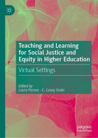 Cover image: Teaching and Learning for Social Justice and Equity in Higher Education 9783030886073