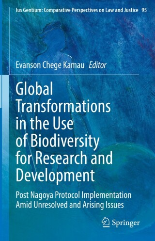 Cover image: Global Transformations in the Use of Biodiversity for Research and Development 9783030887100