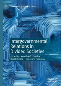Imagen de portada: Intergovernmental Relations in Divided Societies 9783030887841