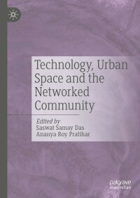 Cover image: Technology, Urban Space and the Networked Community 9783030888084