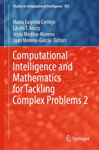 Cover image: Computational Intelligence and Mathematics for Tackling Complex Problems 2 9783030888169