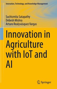 Cover image: Innovation in Agriculture with IoT and AI 9783030888275