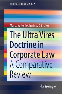 Imagen de portada: The Ultra Vires Doctrine in Corporate Law 9783030888374