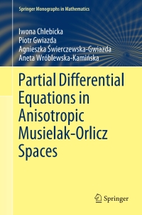 Titelbild: Partial Differential Equations in Anisotropic Musielak-Orlicz Spaces 9783030888558