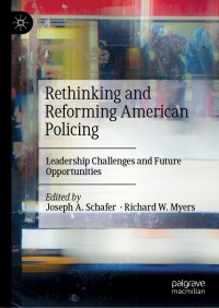 Cover image: Rethinking and Reforming American Policing 9783030888954