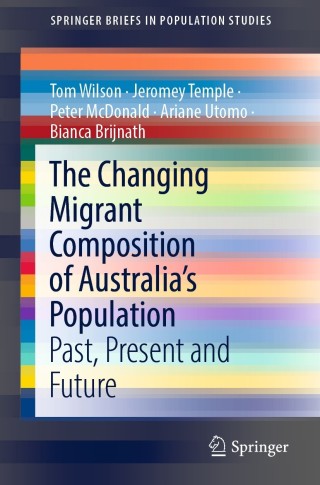表紙画像: The Changing Migrant Composition of Australia’s Population 9783030889388