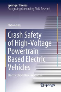 Omslagafbeelding: Crash Safety of High-Voltage Powertrain Based Electric Vehicles 9783030889784