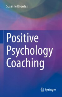 Cover image: Positive Psychology Coaching 9783030889944