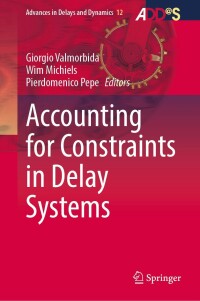 Imagen de portada: Accounting for Constraints in Delay Systems 9783030890131