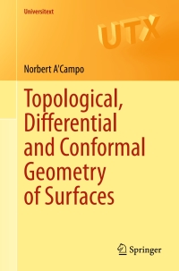 Imagen de portada: Topological, Differential and Conformal Geometry of Surfaces 9783030890315