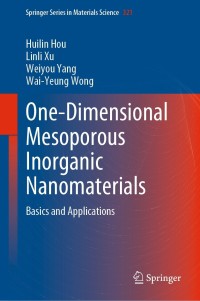 Omslagafbeelding: One-Dimensional Mesoporous Inorganic Nanomaterials 9783030891046