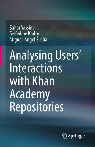 表紙画像: Analysing Users' Interactions with Khan Academy  Repositories 9783030891657
