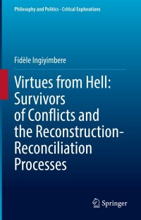 Immagine di copertina: Virtues from Hell: Survivors of Conflicts and the Reconstruction-Reconciliation Processes 9783030891725
