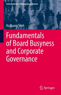 Cover image: Fundamentals of Board Busyness and Corporate Governance 9783030892272