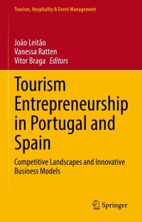 Imagen de portada: Tourism Entrepreneurship in Portugal and Spain 9783030892319