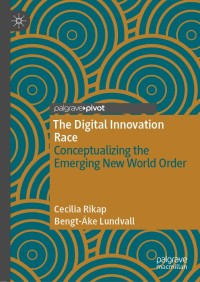 صورة الغلاف: The Digital Innovation Race 9783030894429