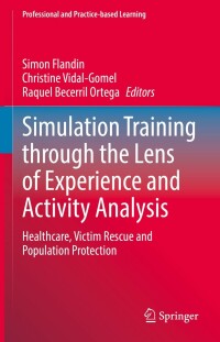 Cover image: Simulation Training through the Lens of Experience and Activity Analysis 9783030895662