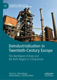 Immagine di copertina: Deindustrialisation in Twentieth-Century Europe 9783030896300