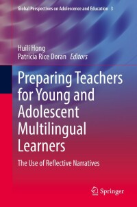 Cover image: Preparing Teachers for Young and Adolescent Multilingual Learners 9783030896348