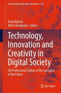 Cover image: Technology, Innovation and Creativity in Digital Society 9783030897079