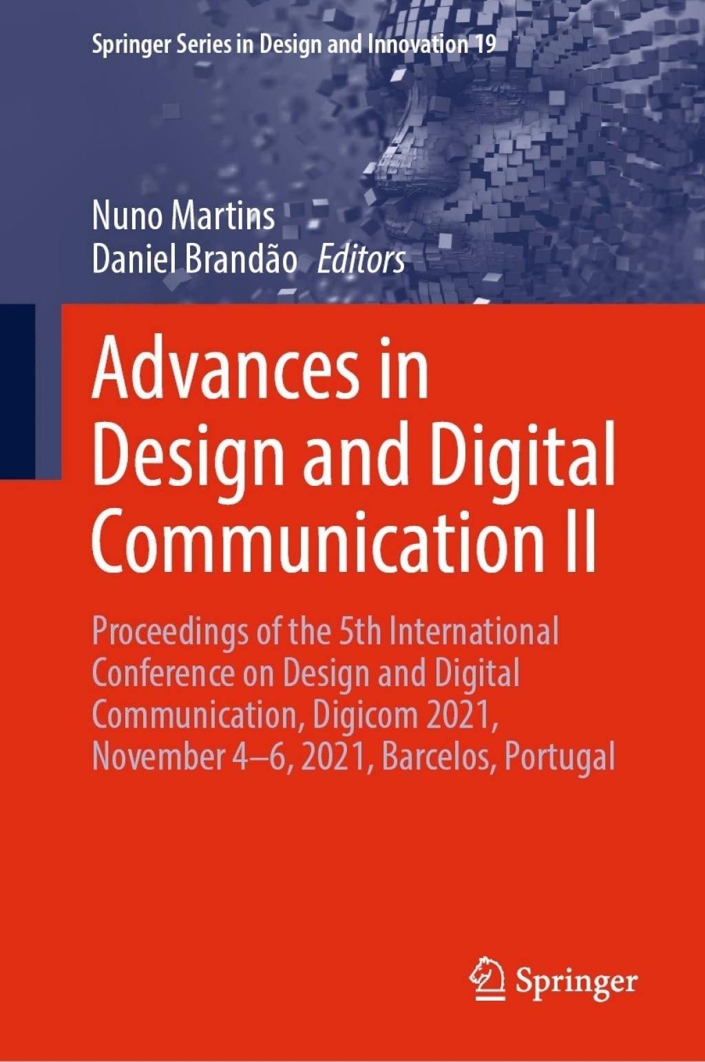 Advances in Design and Digital Communication II Proceedings of the 5th International Conference on Design and Digital Communication, Digicom 2021, November 4–6, 2021, Barcelos, Portugal