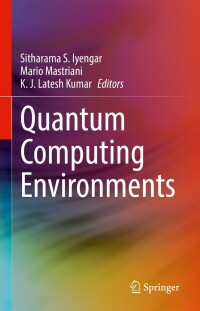Cover image: Quantum Computing Environments 9783030897451