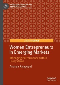 Imagen de portada: Women Entrepreneurs in Emerging Markets 9783030897697