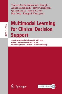 Cover image: Multimodal Learning for Clinical Decision Support 9783030898465