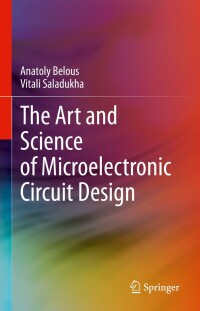 Cover image: The Art and Science of Microelectronic Circuit Design 9783030898533