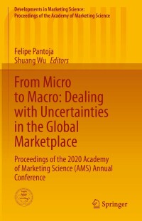 Cover image: From Micro to Macro: Dealing with Uncertainties in the Global Marketplace 9783030898823