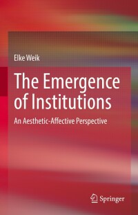 Omslagafbeelding: The Emergence of Institutions 9783030898946