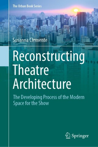 Cover image: Reconstructing Theatre Architecture 9783030899677