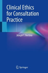 Cover image: Clinical Ethics for Consultation Practice 9783030901813
