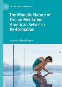 Immagine di copertina: The Mimetic Nature of Dream Mentation: American Selves in Re-formation 9783030902308