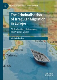 Imagen de portada: The Criminalisation of Irregular Migration in Europe 9783030903466