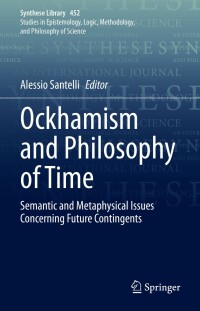 صورة الغلاف: Ockhamism and Philosophy of Time 9783030903589