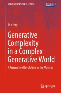 Cover image: Generative Complexity in a Complex Generative World 9783030904081