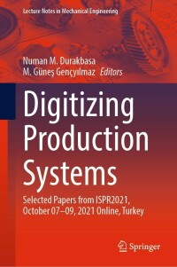 Cover image: Digitizing Production Systems 9783030904203