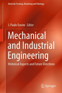 صورة الغلاف: Mechanical and Industrial Engineering 9783030904869