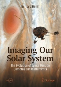 Imagen de portada: Imaging Our Solar System: The Evolution of Space Mission Cameras and Instruments 9783030904982