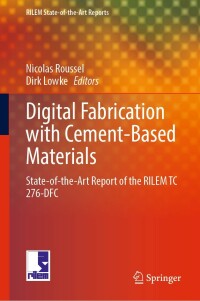 Cover image: Digital Fabrication with Cement-Based Materials 9783030905347