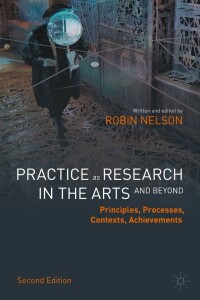 Omslagafbeelding: Practice as Research in the Arts (and Beyond) 2nd edition 9783030905415
