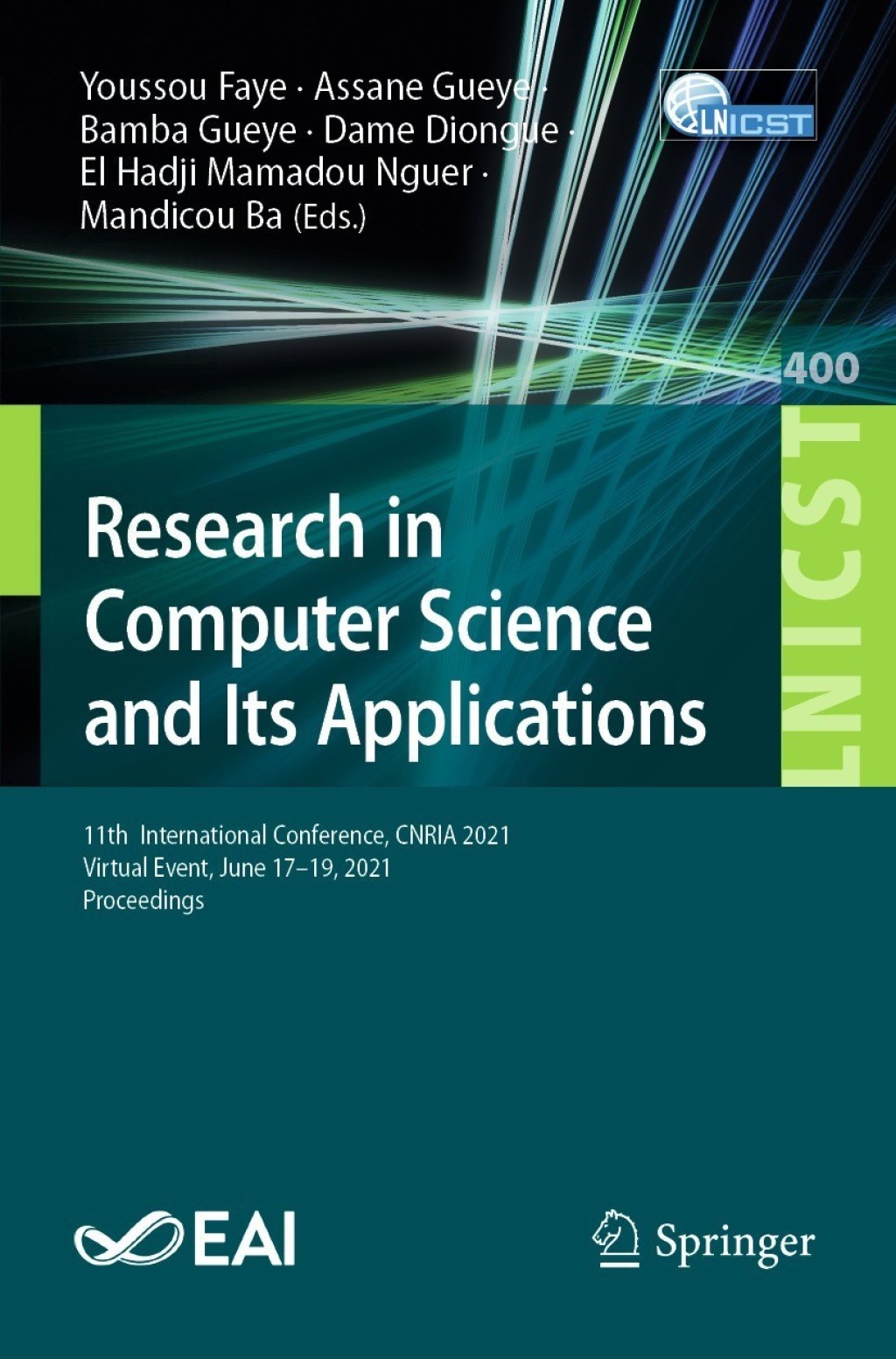 Research in Computer Science and Its Applications 11th  International Conference, CNRIA 2021, Virtual Event, June 17-19, 2021, Proceedings