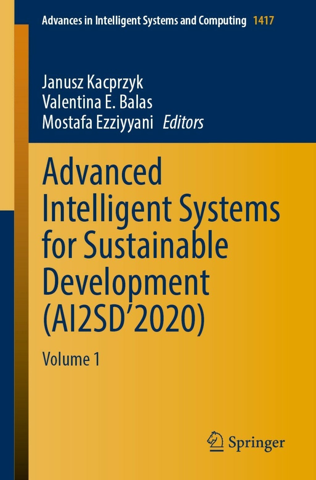 Advanced Intelligent Systems for Sustainable Development (AI2SD’2020) Volume 1