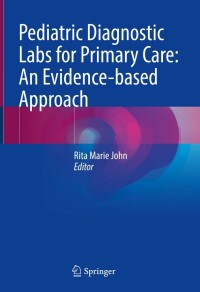 Imagen de portada: Pediatric Diagnostic Labs for Primary Care: An Evidence-based Approach 9783030906412